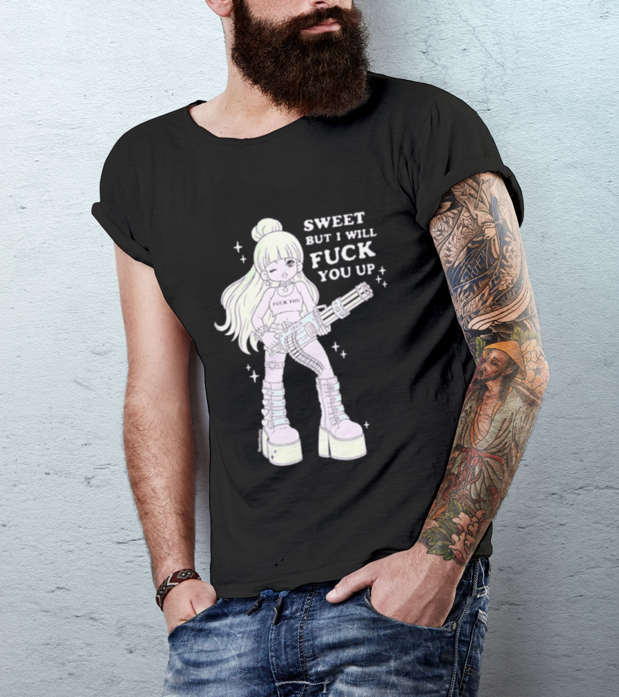 Sweet But I Will Fuck You Up Anime Girl Gun Platform Boots T-Shirt