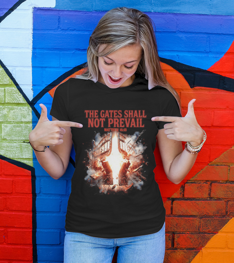 The Gates Shall Not Prevail Matthew 16 18 Explosive Fiery Scene T-Shirt