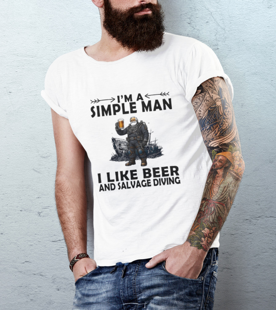 I'm A Simple Man I Like Beer And Salvage Diving Diver Holding Beer T-Shirt