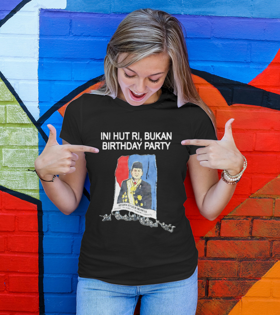 Ini HUT RI Bukan Birthday Party Presiden Republik Indonesia Prabowo Subianto T-Shirt