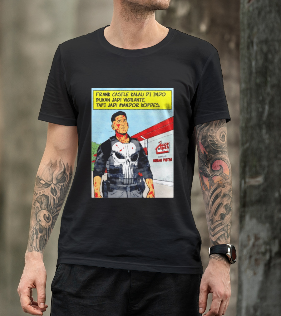 Frank Castle Kalau Di Indo Bukan Jadi Vigilante Tapi Jadi Mandor Kopdes Koperasi Merah Putih Marvel Comics T-Shirt