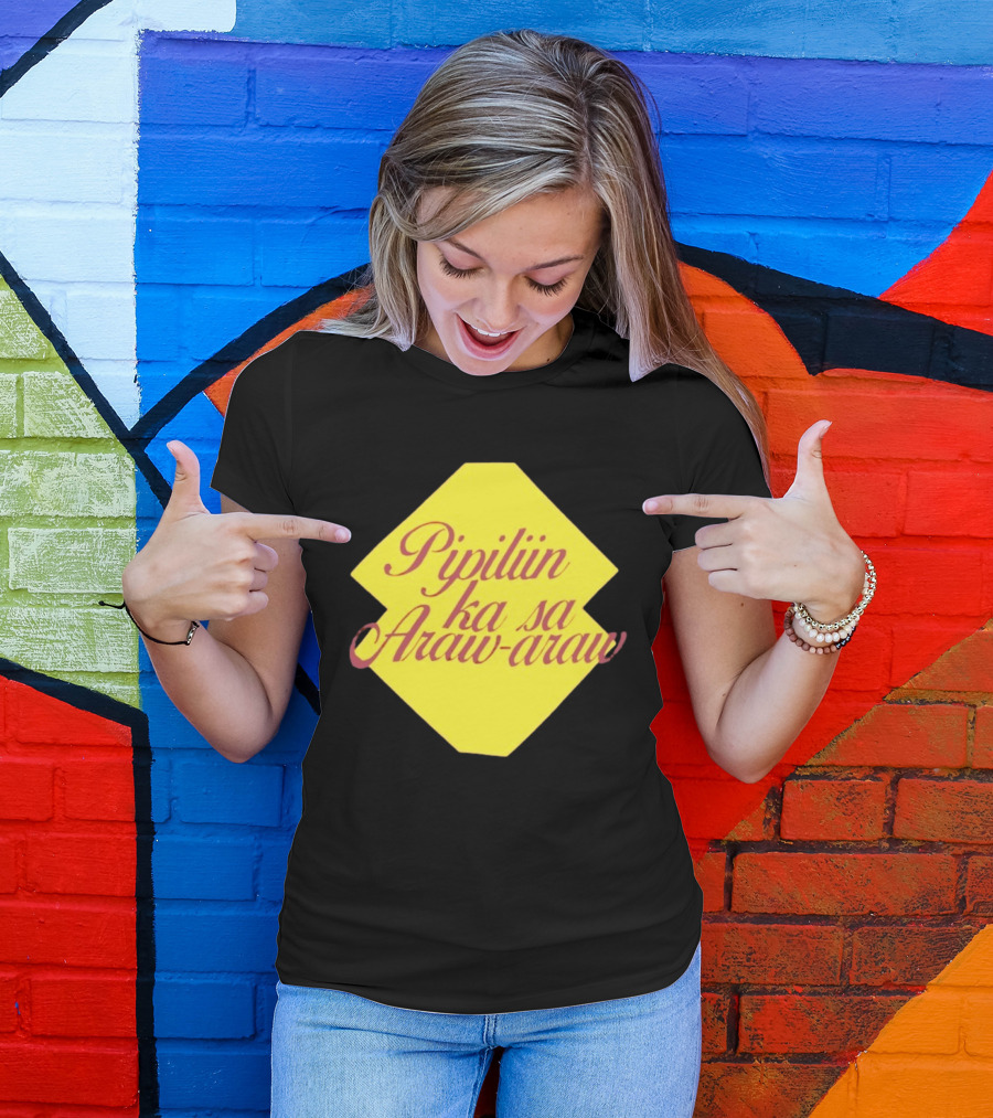 Pipiliin Ka Sa Araw Araw Ben&Ben OPM Filipino Music Merch T-Shirt