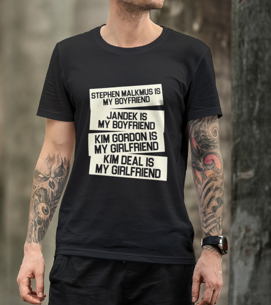 Stephen Malkmus Jandek Kim Gordon Kim Deal Is My Boyfriend Girlfriend T-Shirt