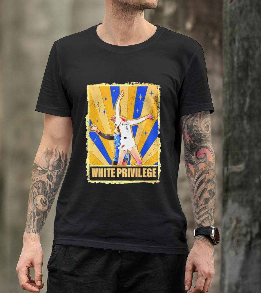 Caitlin Clark Indiana Fever WNBA White Privilege T-Shirt
