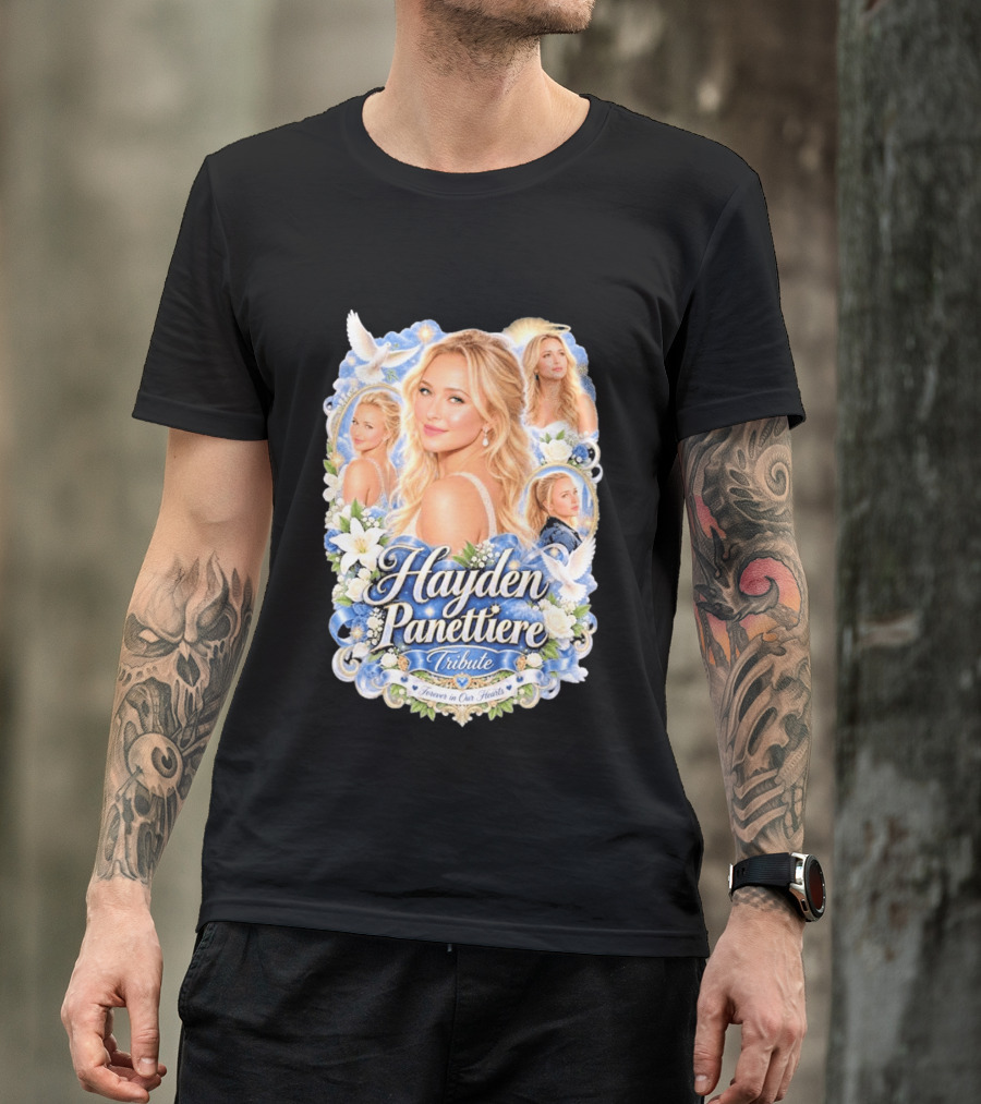 Hayden Panettiere Tribute Forever In Our Hearts T-Shirt