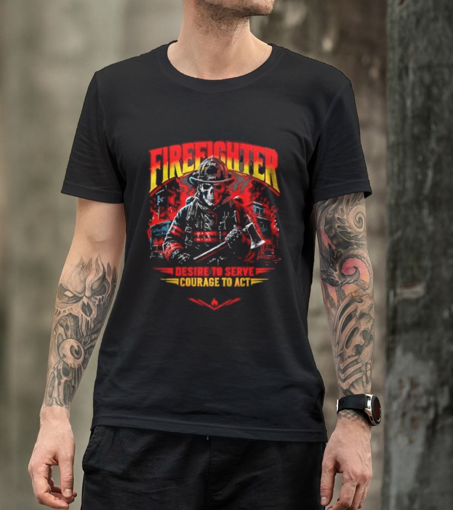 Firefighter Skull Desire To Serve Courage To Act Vintage Fireman Helmet And Axe T-Shirt