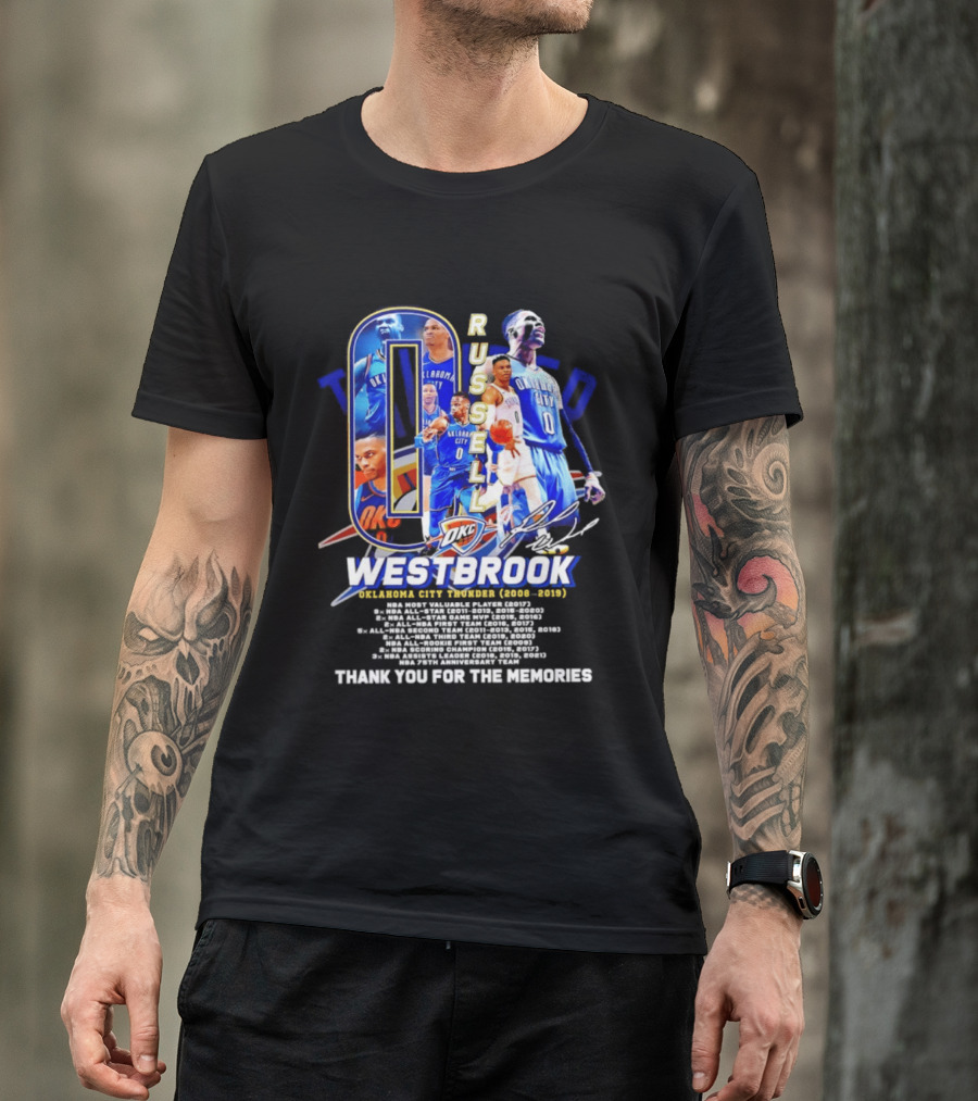 Russell Westbrook 0 Oklahoma City Thunder 2008 2019 Thank You For The Memories T-Shirt