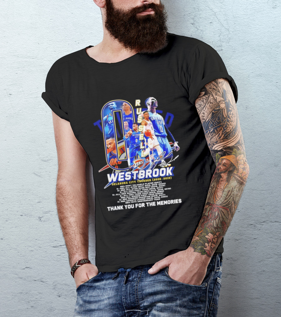 Russell Westbrook 0 Oklahoma City Thunder 2008 2019 Thank You For The Memories T-Shirt