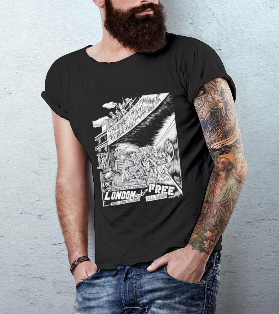 Trash Talk Powerplant Dynamite Bridge House Meadows London Concert T-Shirt