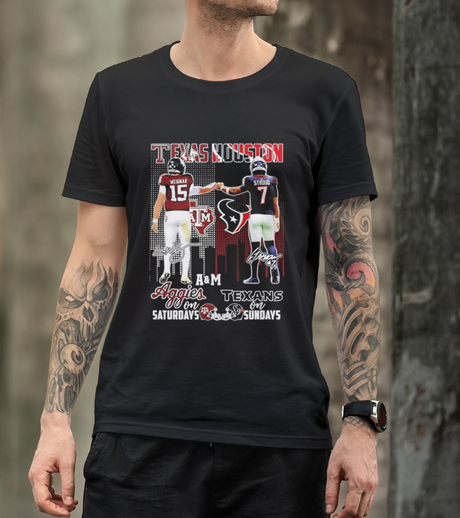 Texas A&M Aggies Weigman And Houston Texans Stroud Skyline Signatures For Saturdays And Sundays T-Shirt