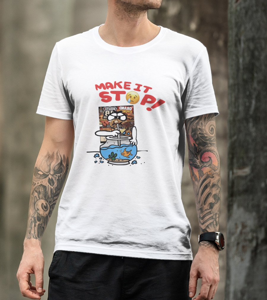 Make It Stop Route 88 Grand Opening Specials Crying Emoji Fish Bowl T-Shirt