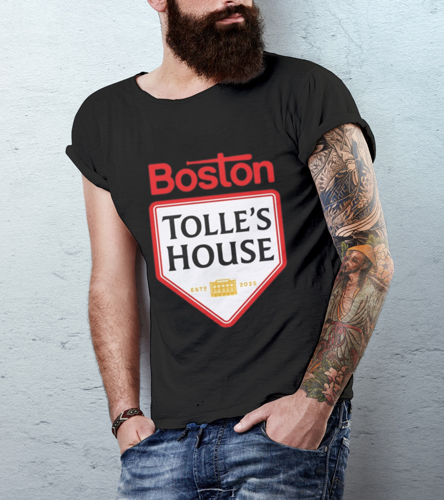 Boston Tolle's House Baseball Est 2025 T-Shirt