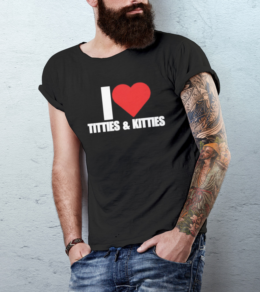 I Heart Titties And Kitties Bold Red Heart T-Shirt