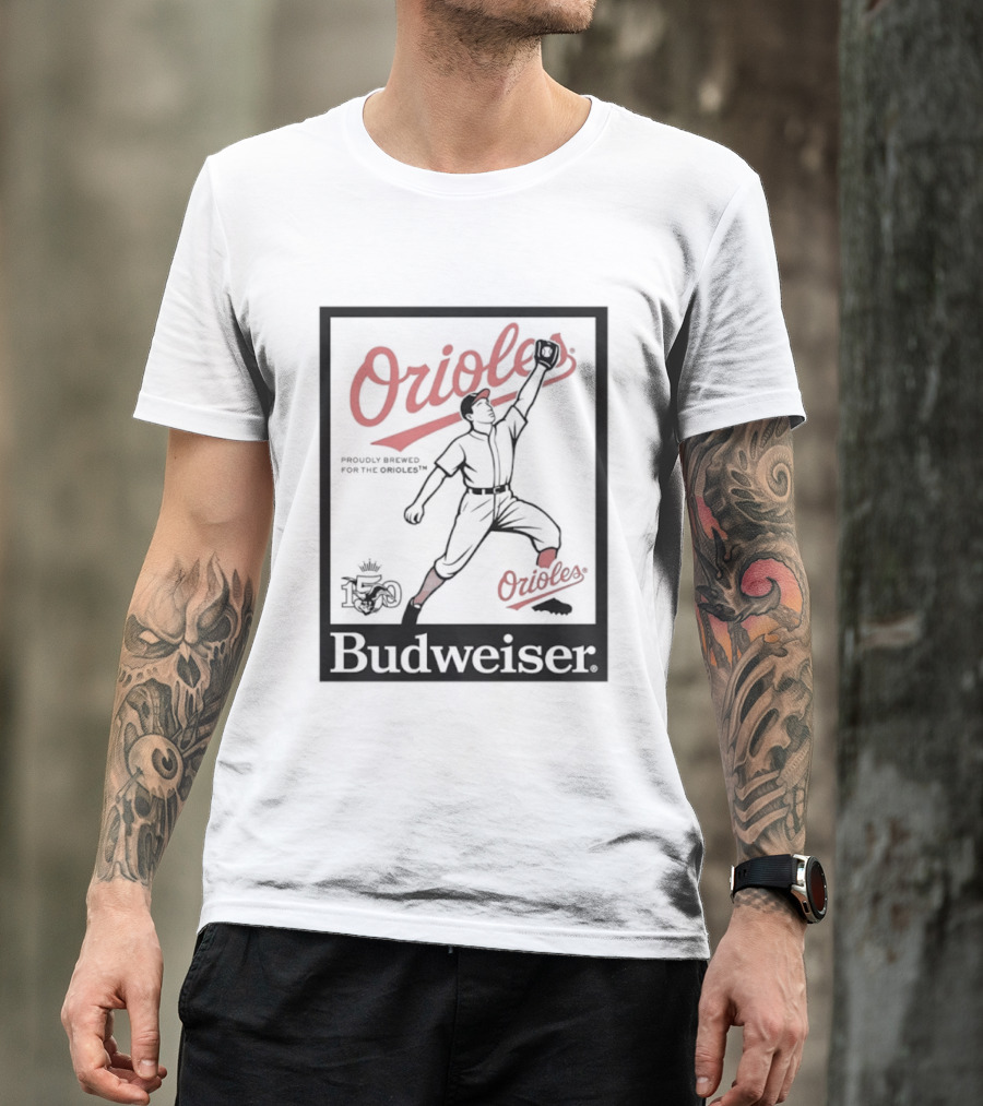 Budweiser 150 Years Orioles Baseball Vintage Player With Ball T-Shirt