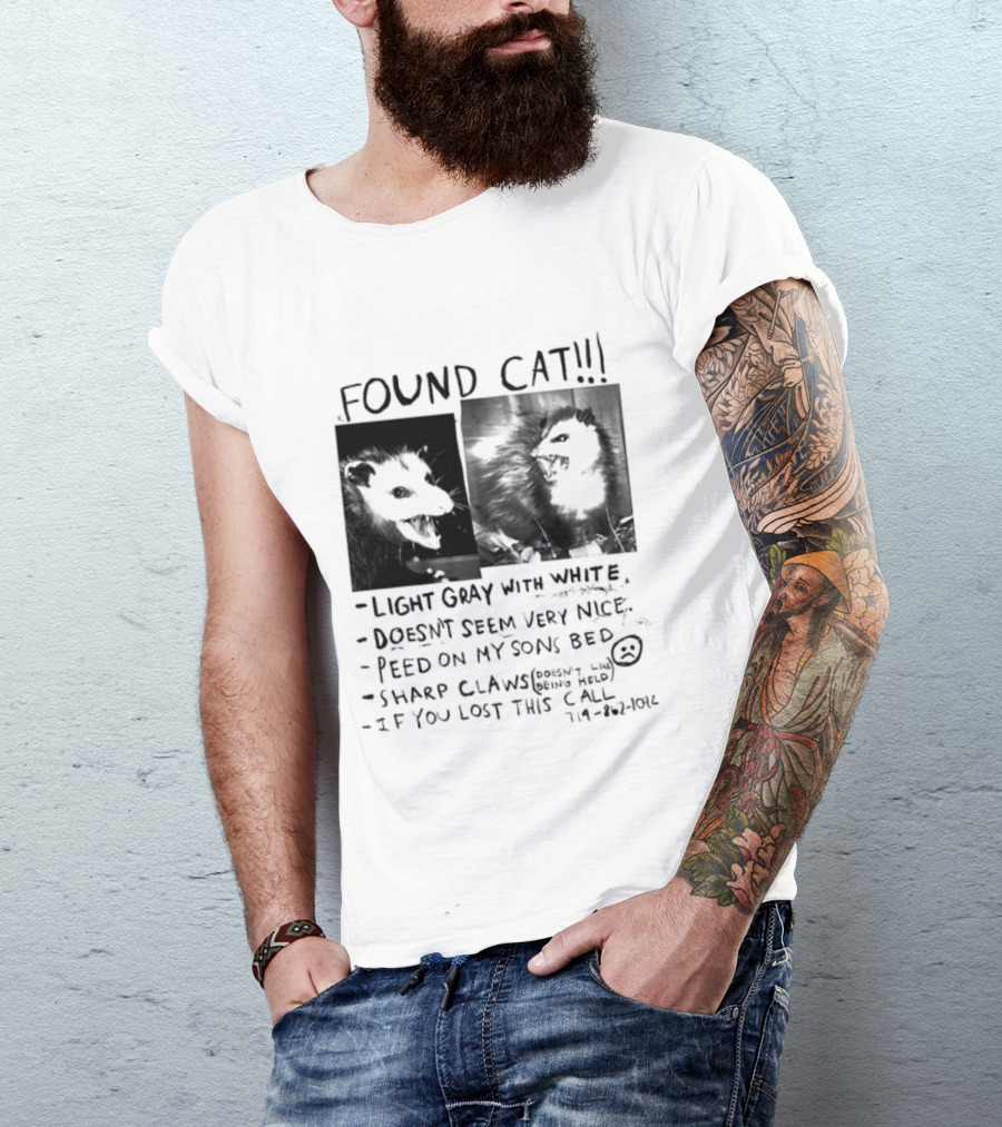 Found Cat Light Gray White Sharp Claws Sleeps Bed Doesn't Seem Very Nice T-Shirt