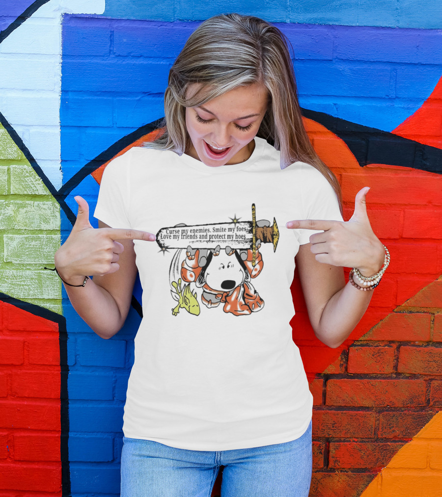 Curse My Enemies Smite My Foes Love My Friends Protect My Hoes Snoopy Woodstock Sword T-Shirt