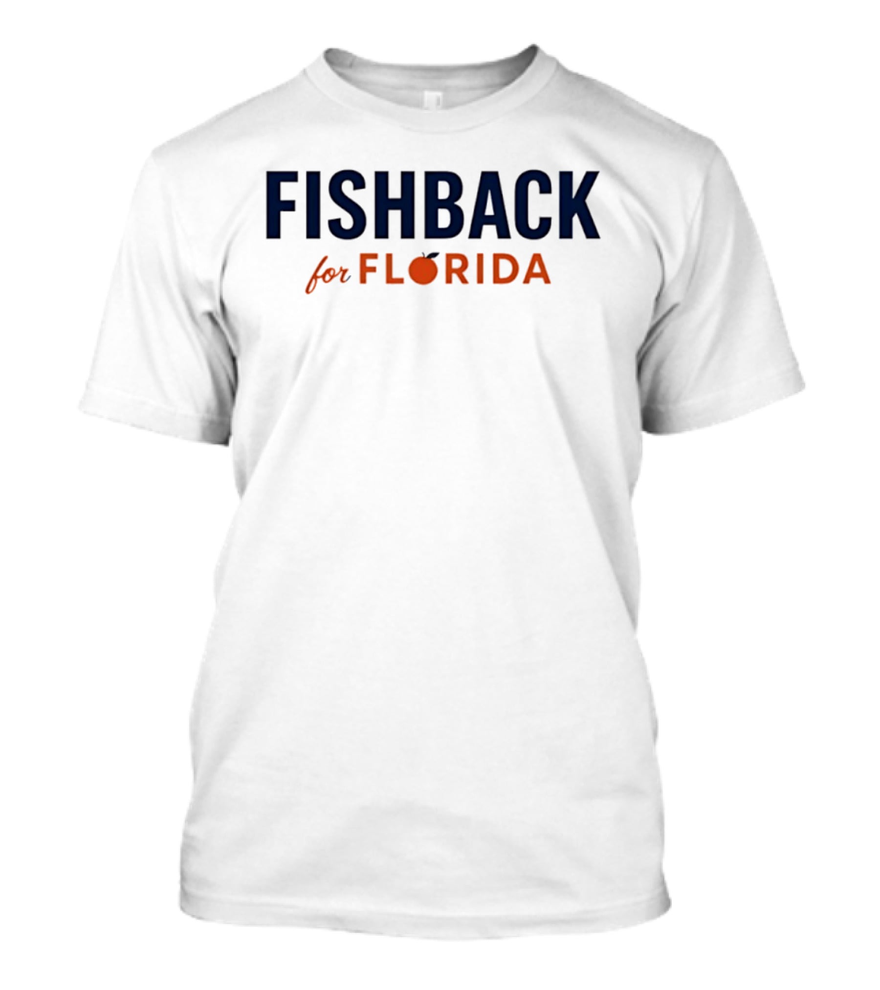 FISHBACK For FLORIDA Orange T-Shirt