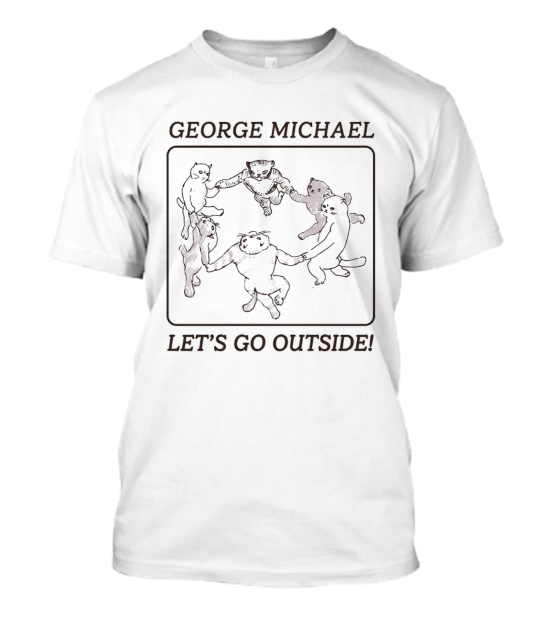 George Michael Let's Go Outside Cats Dancing Circle T-Shirt