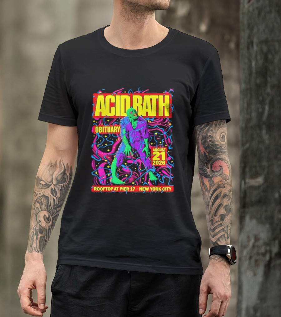 Acid Bath Obituary Rooftop At Pier 17 New York City August 21 2026 T-Shirt