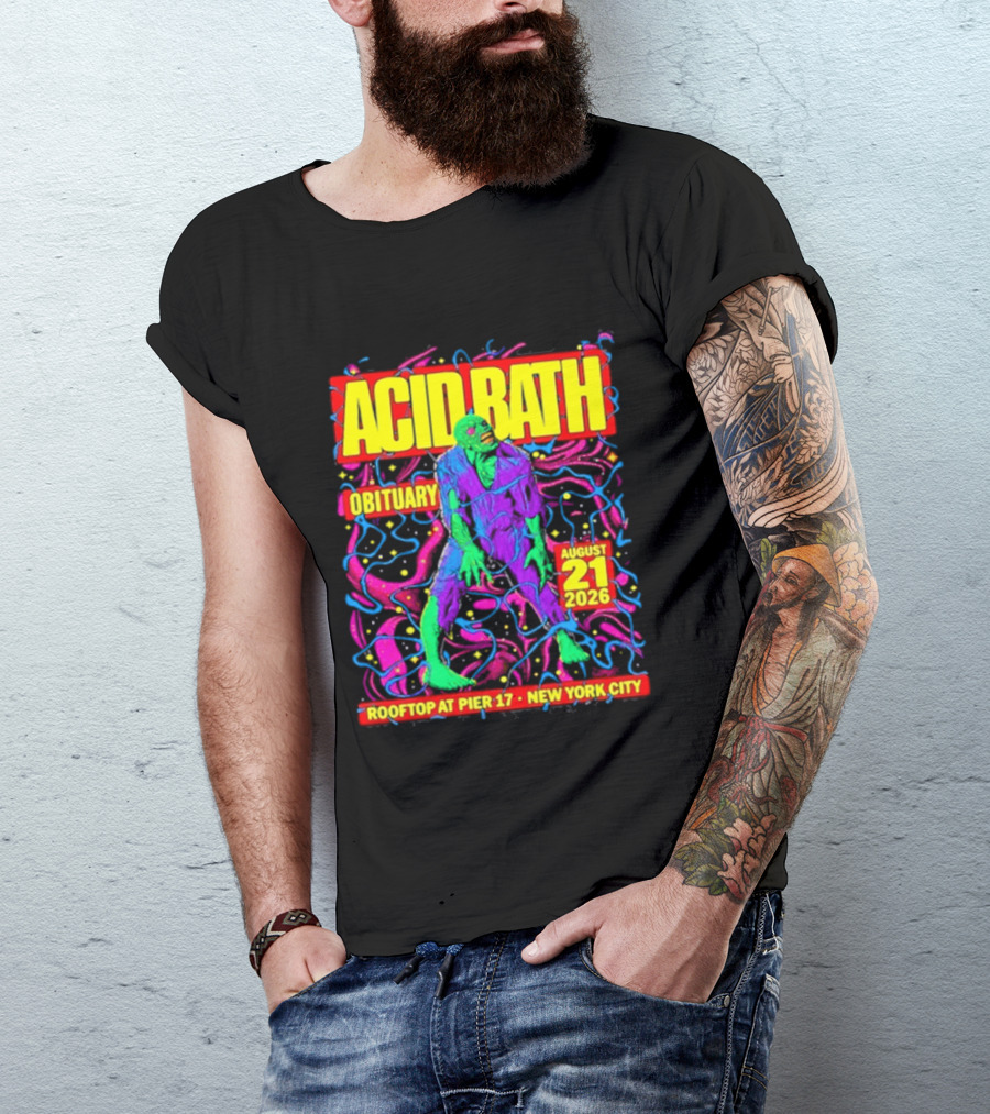Acid Bath Obituary Rooftop At Pier 17 New York City August 21 2026 T-Shirt