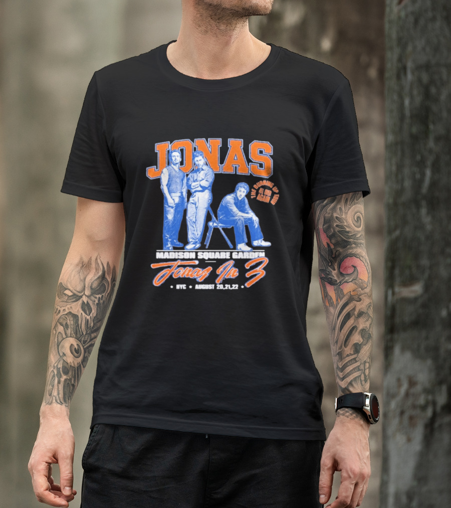 Jonas Brothers Madison Square Garden NYC Jonas In 3 August 20 21 22 T-Shirt
