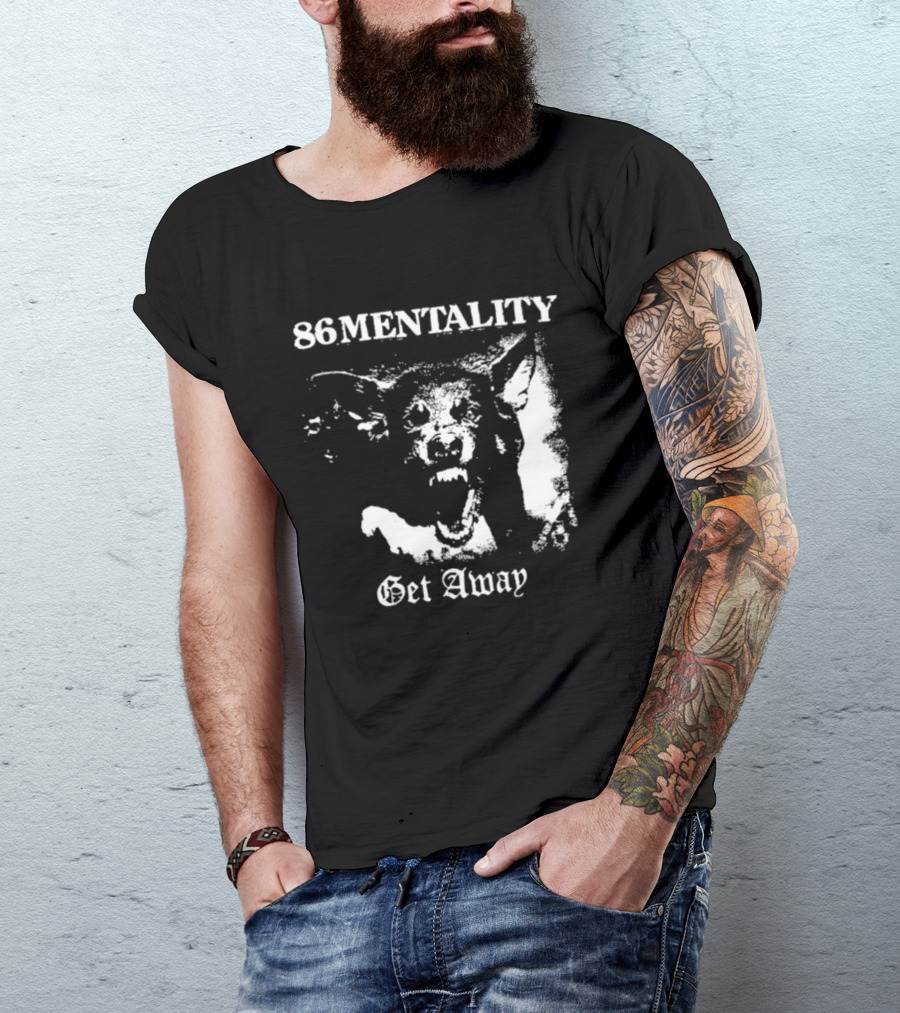86 Mentality Get Away Hardcore Punk Iconic Dog T-Shirt
