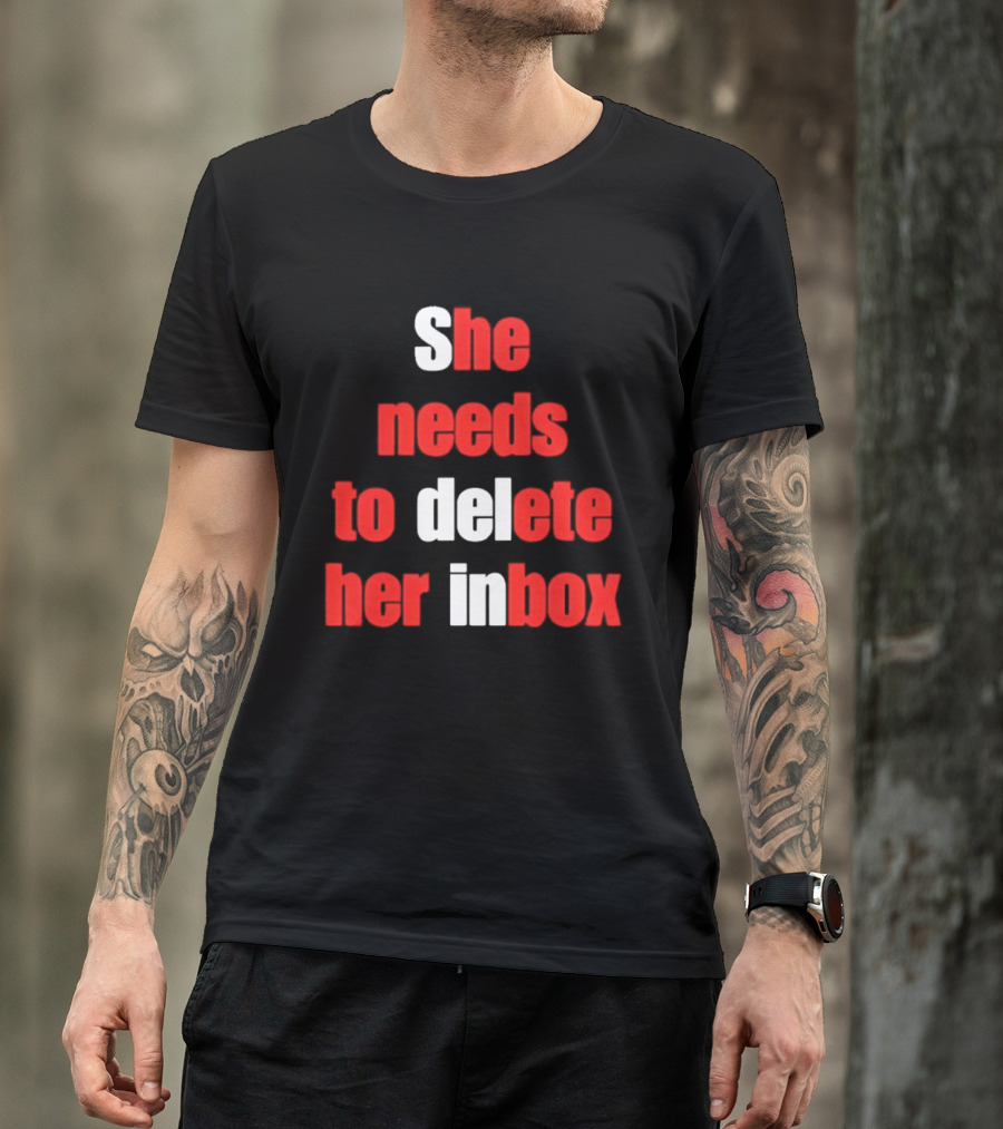 She Needs To Delete Her Inbox Email Overload Humor T-Shirt