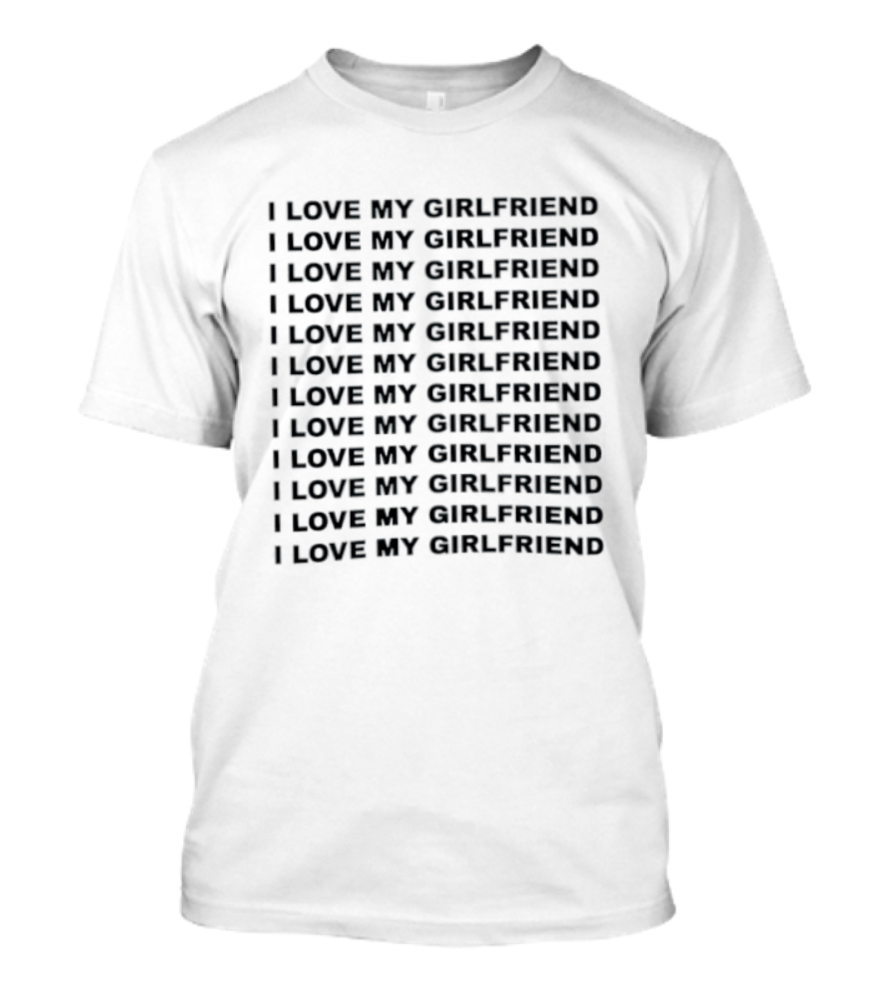 I Love My Girlfriend Repeated T-Shirt