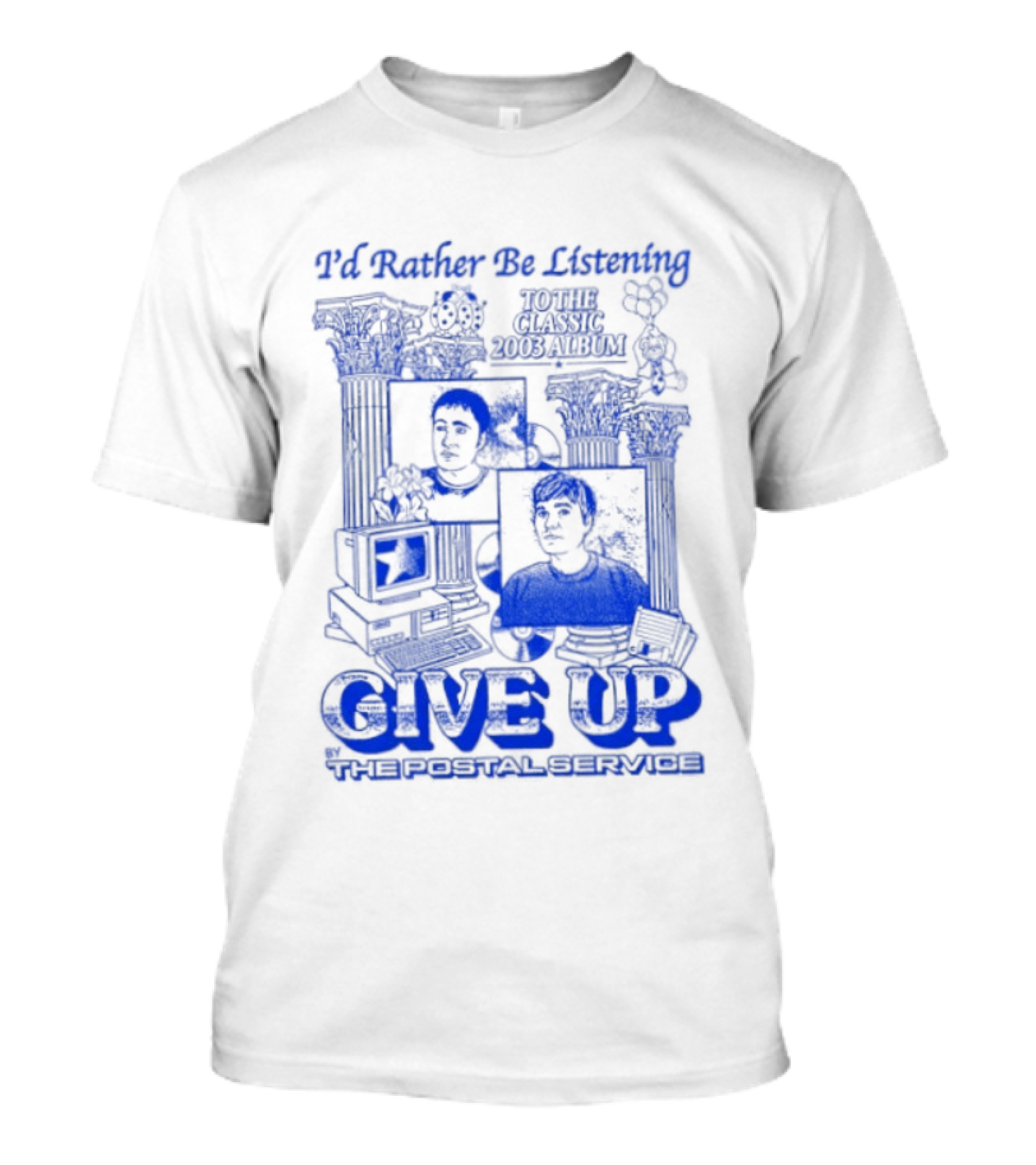 I'd Rather Be Listening To The Classic 2003 Album Give Up By The Postal Service T-Shirt