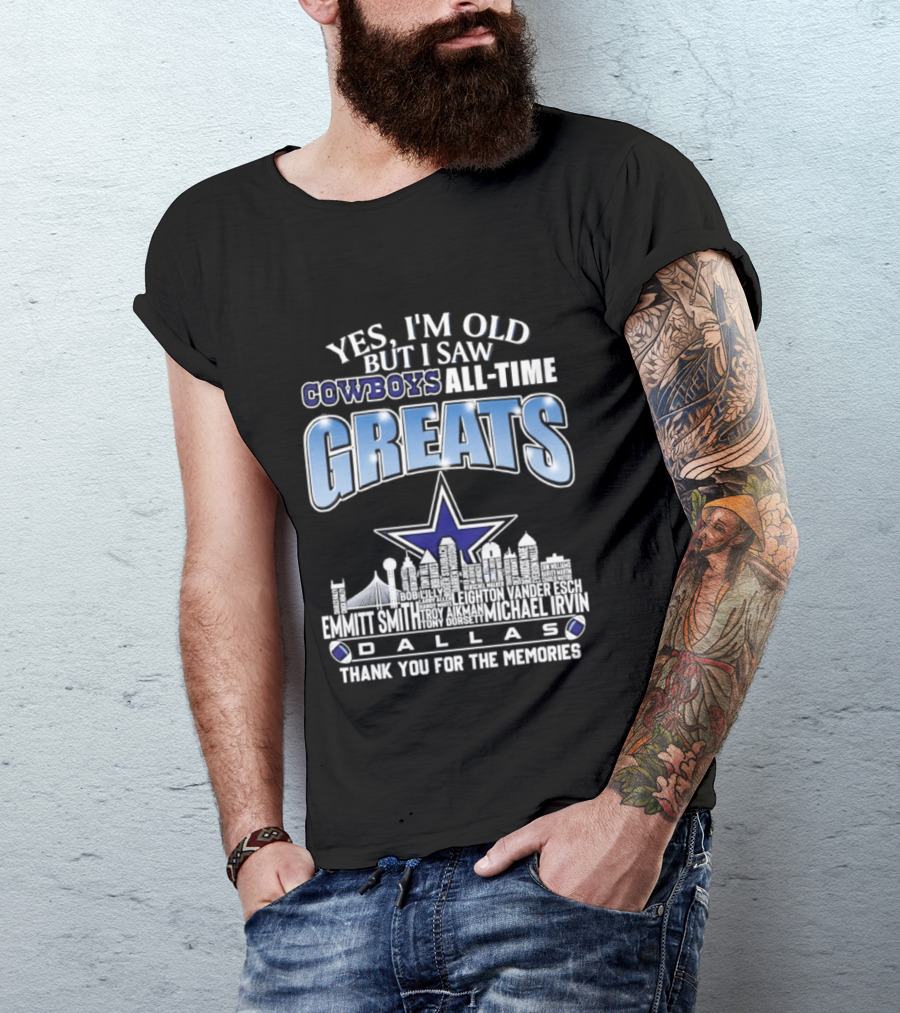 Yes I'm Old I Saw Cowboys All Time Greats Emmitt Smith Troy Aikman Skyline Dallas Thank You For The Memories T-Shirt