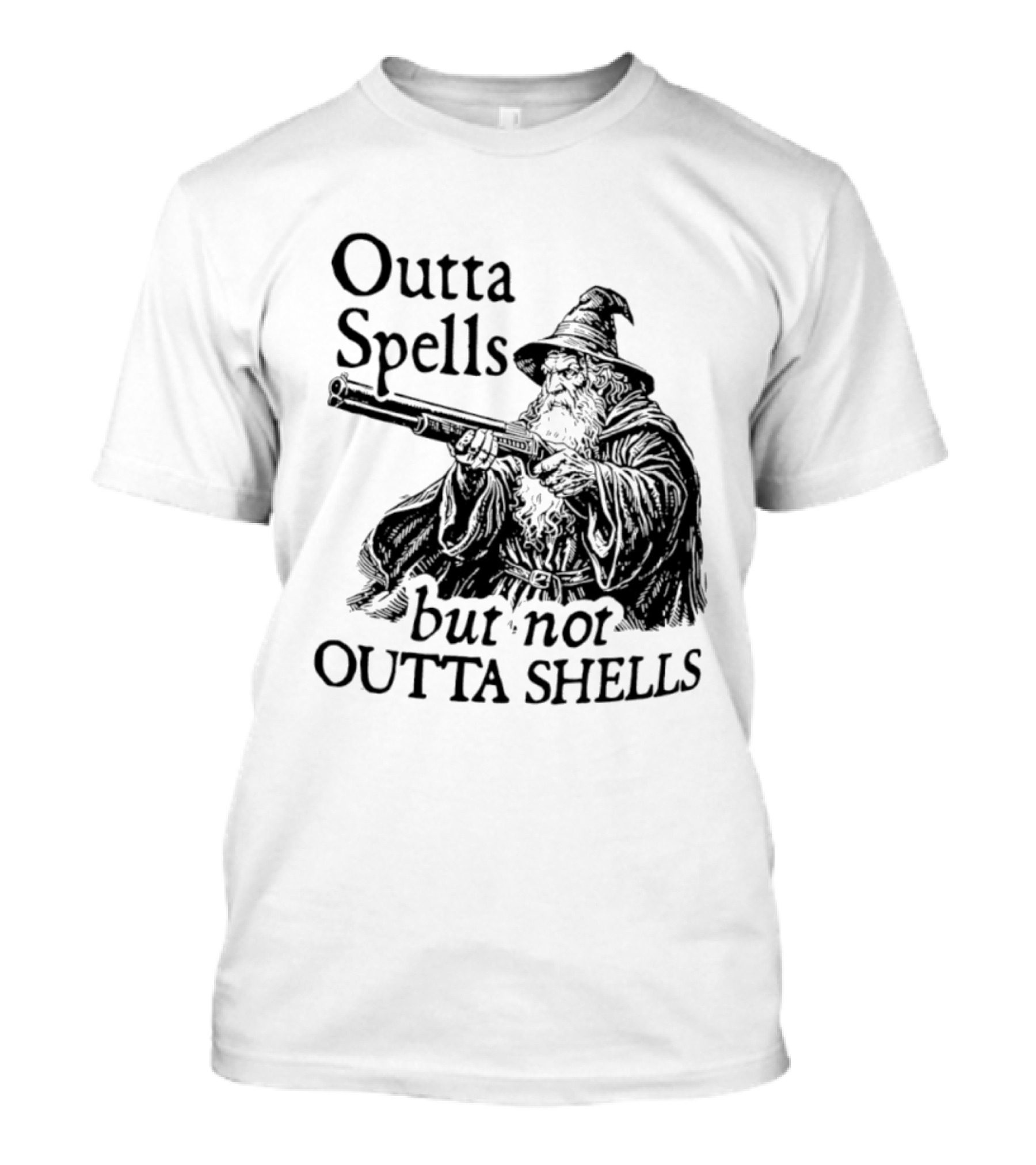 Outta Spells But Not Outta Shells Wizard With Shotgun T-Shirt