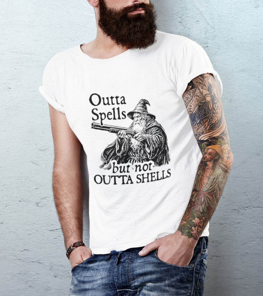 Outta Spells But Not Outta Shells Wizard With Shotgun T-Shirt