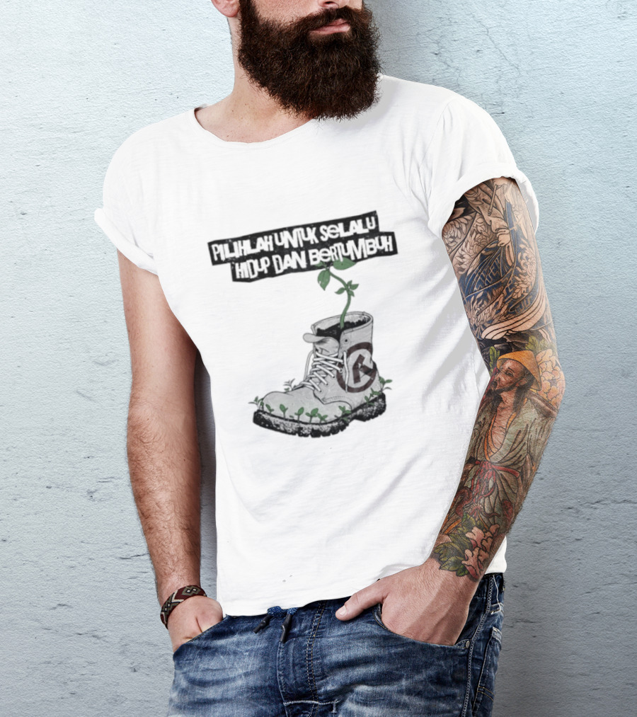 Pilihlah Untuk Selalu Hidup Dan Bertumbuh Tanaman Dalam Boot T-Shirt