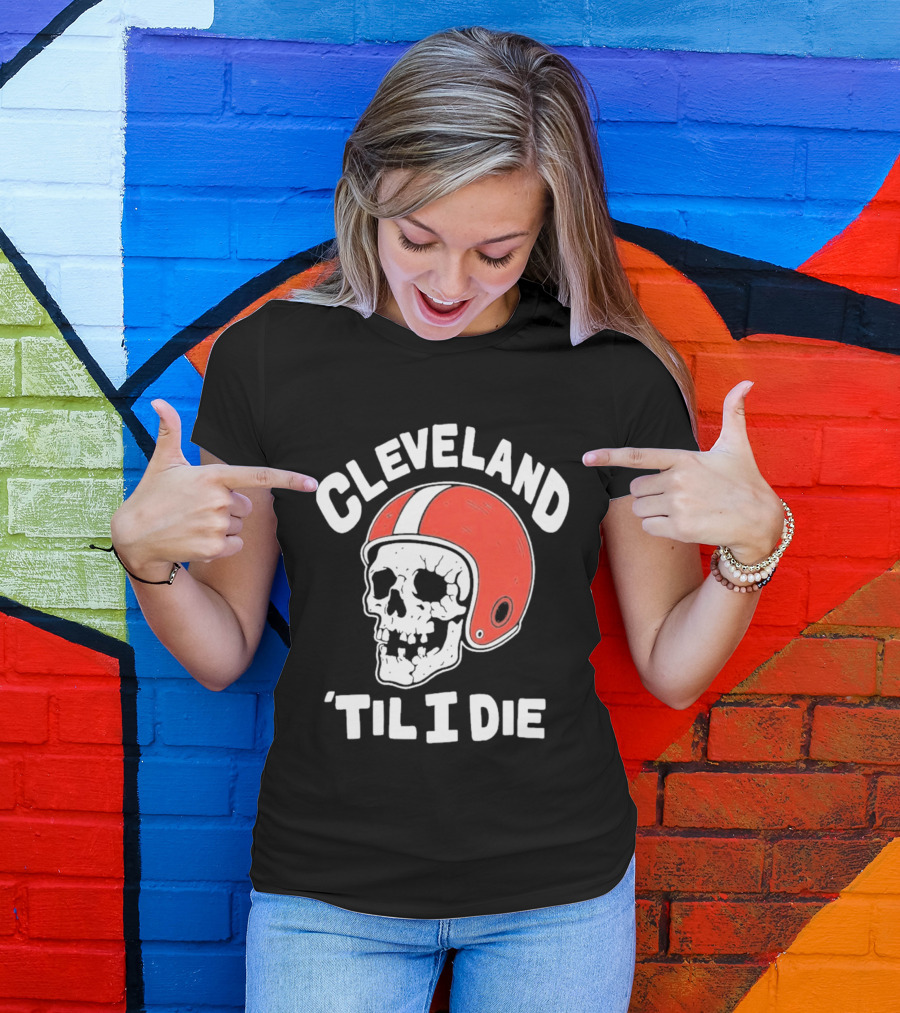 Cleveland 'Til I Die Skull Red Football Helmet T-Shirt