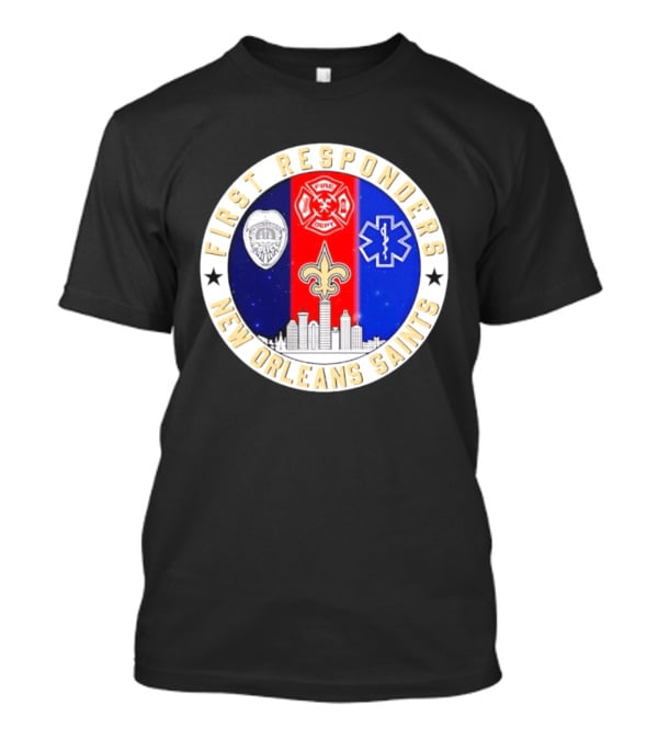 New Orleans Saints First Responders Tribute 9.11 Skyline Fire Dept Police EMT T-Shirt