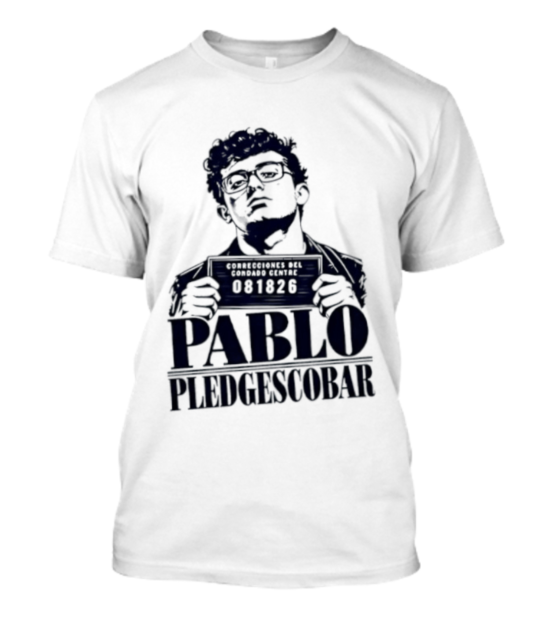 Agostino Abbatiello Pablo Pledgescobar Shot 081326 White Out T-Shirt