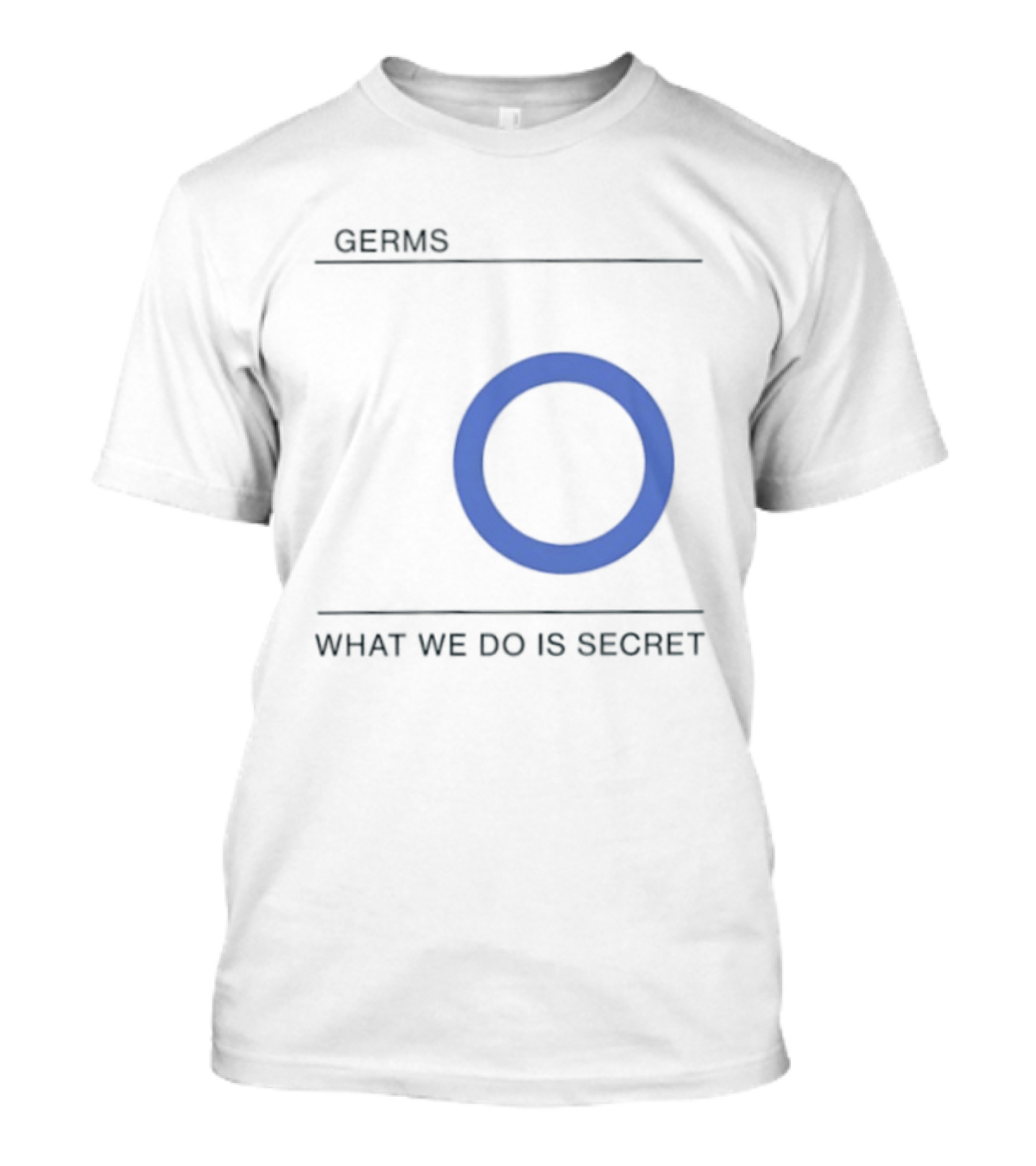 Germs What We Do Is Secret Punk Rock Blue Circle Icon Darby Crash T-Shirt
