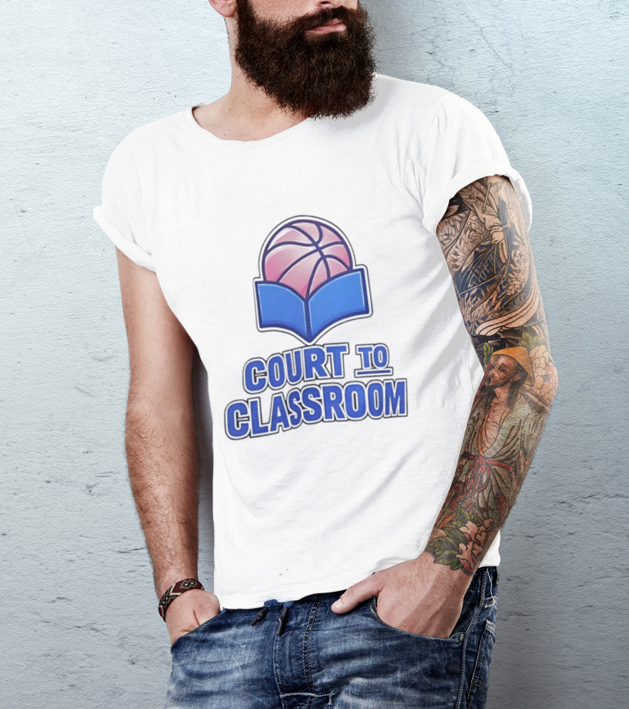 Basketball In Education Court To Classroom Empowerment T-Shirt