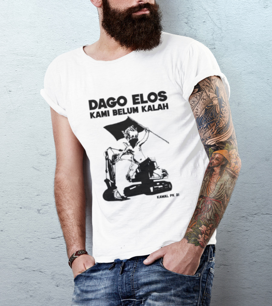 Dago Elos Kami Belum Kalah Kawal PK 2 Bandung T-Shirt