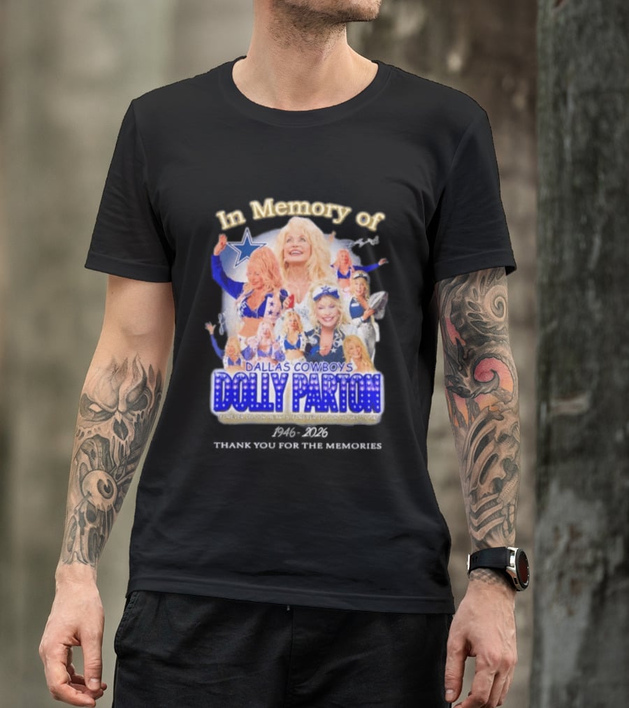 Dolly Parton Dallas Cowboys In Memory Forever 1946 Legends T-Shirt