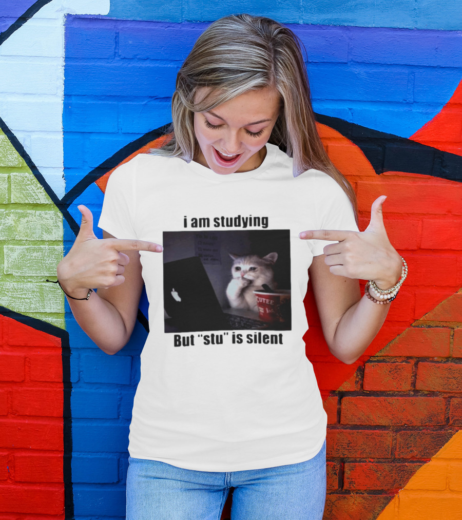 I Am Studying But "stu" Is Silent Sad Cat Meme Laptop Cup T-Shirt