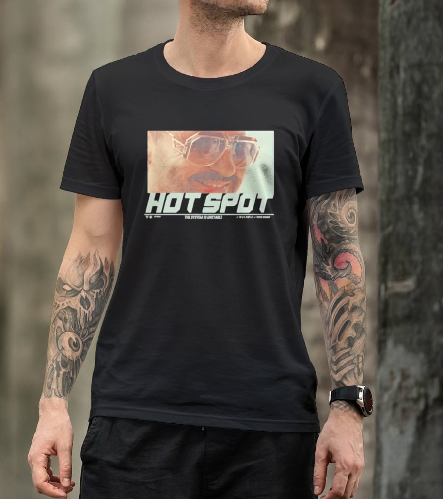 Hot Spot Yummy The System Is Unstable Kyrio Simeio Sunglasses T-Shirt