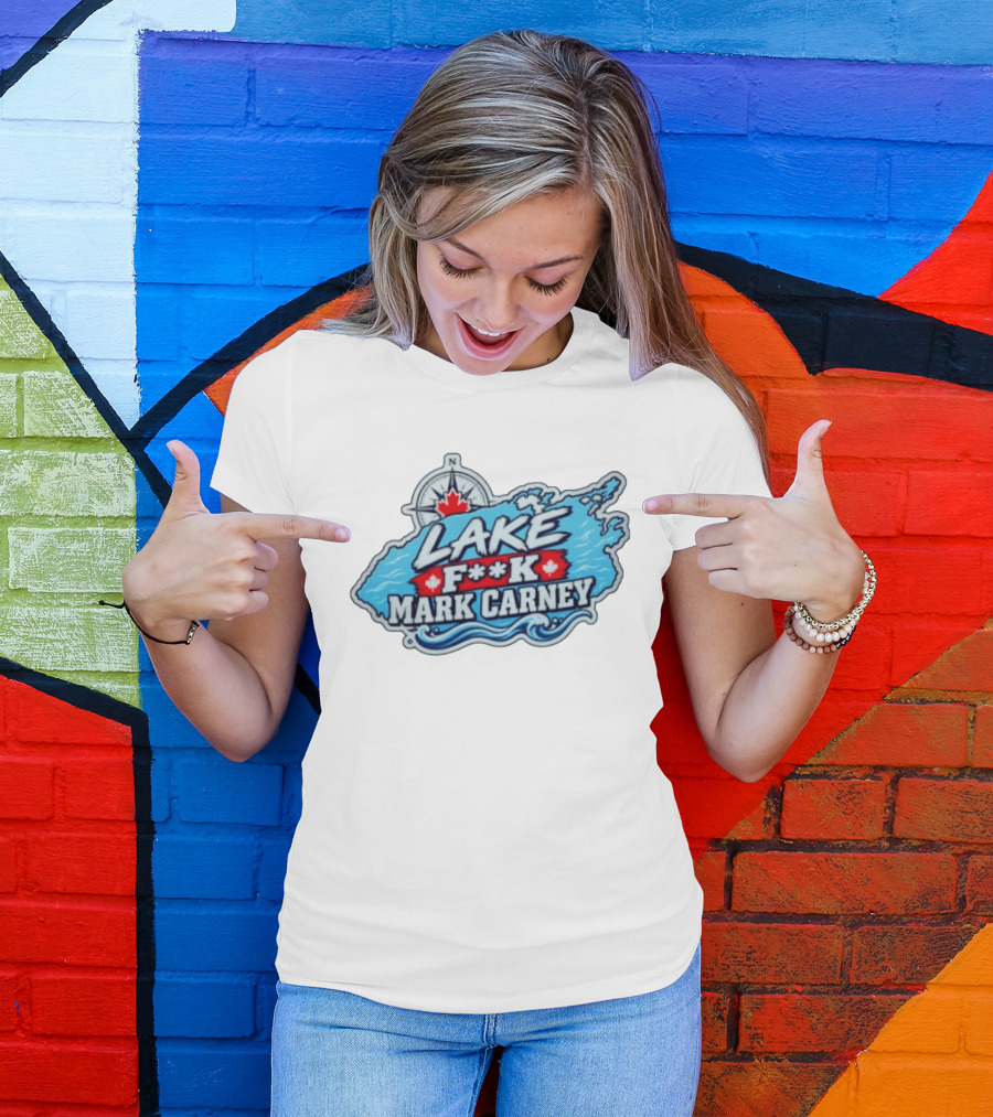 Lake F**k Mark Carney Lake Ontario Compass Maple Leaf T-Shirt