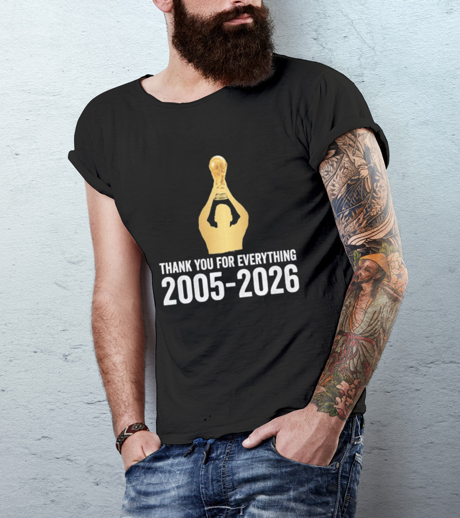 Thank You For Everything Messi 2005 2026 T-Shirt