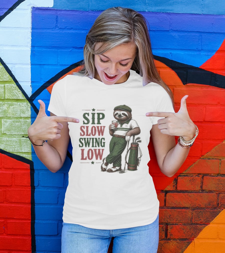 Sip Slow Swing Low Sloth Golfer Drinking Relaxed Golf T-Shirt