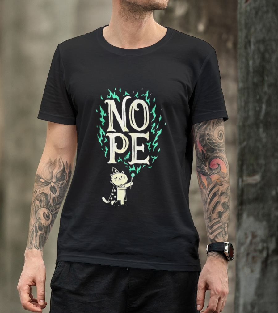 Nope Cat Wizard With Magic Wand And Flames T-Shirt