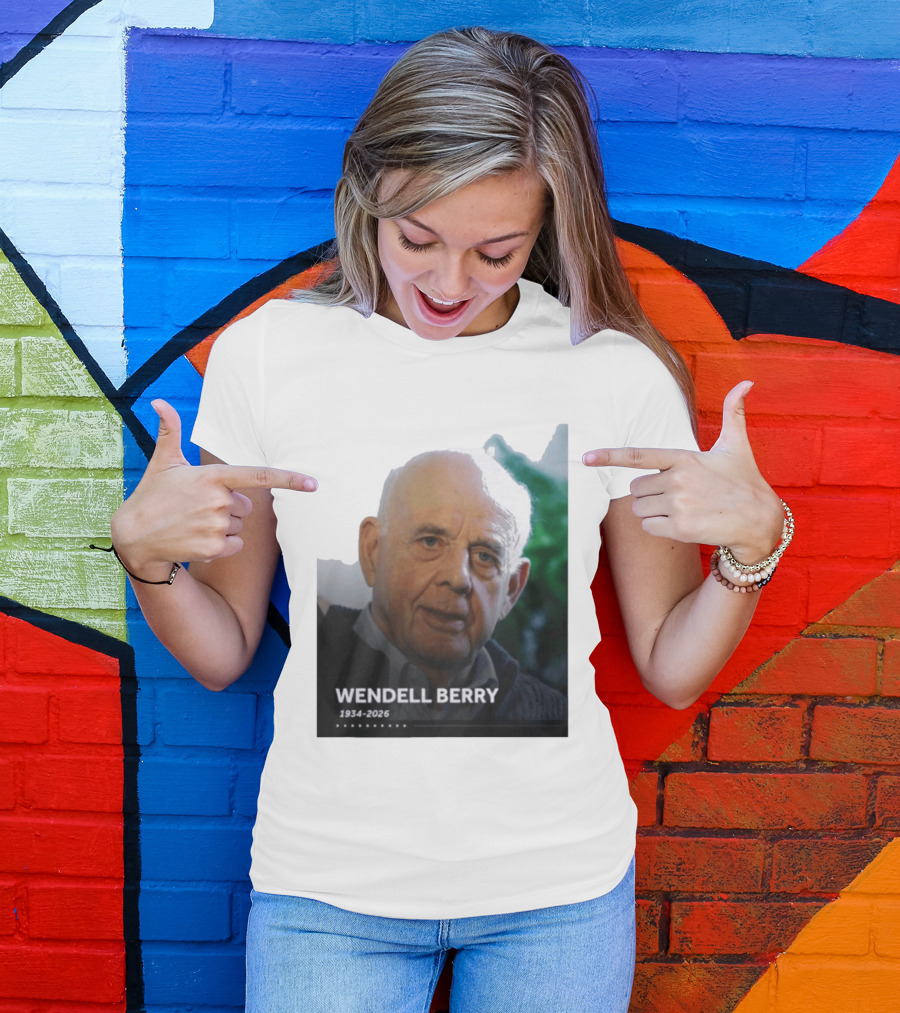 Wendell Berry 1934 2026 Commemorative T-Shirt