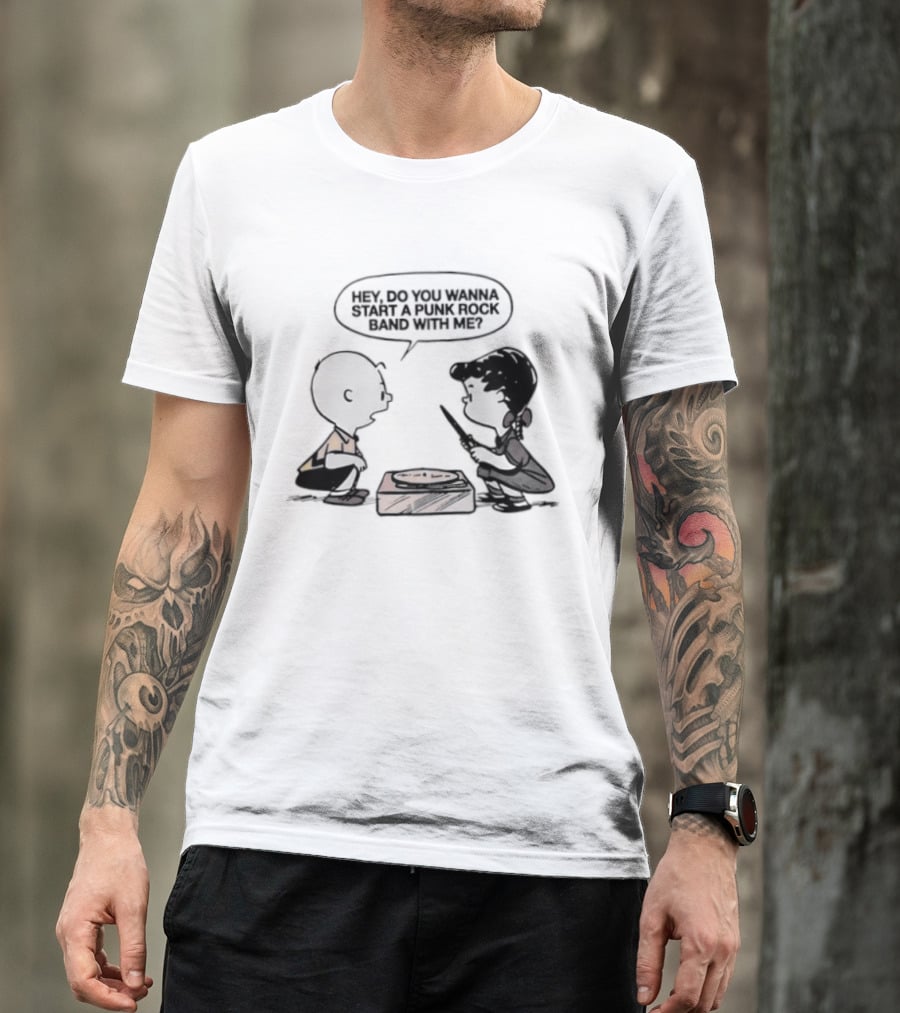 Peanuts Charlie Brown Lucy Van Pelt Hey Do You Wanna Start A Punk Rock Band With Me T-Shirt