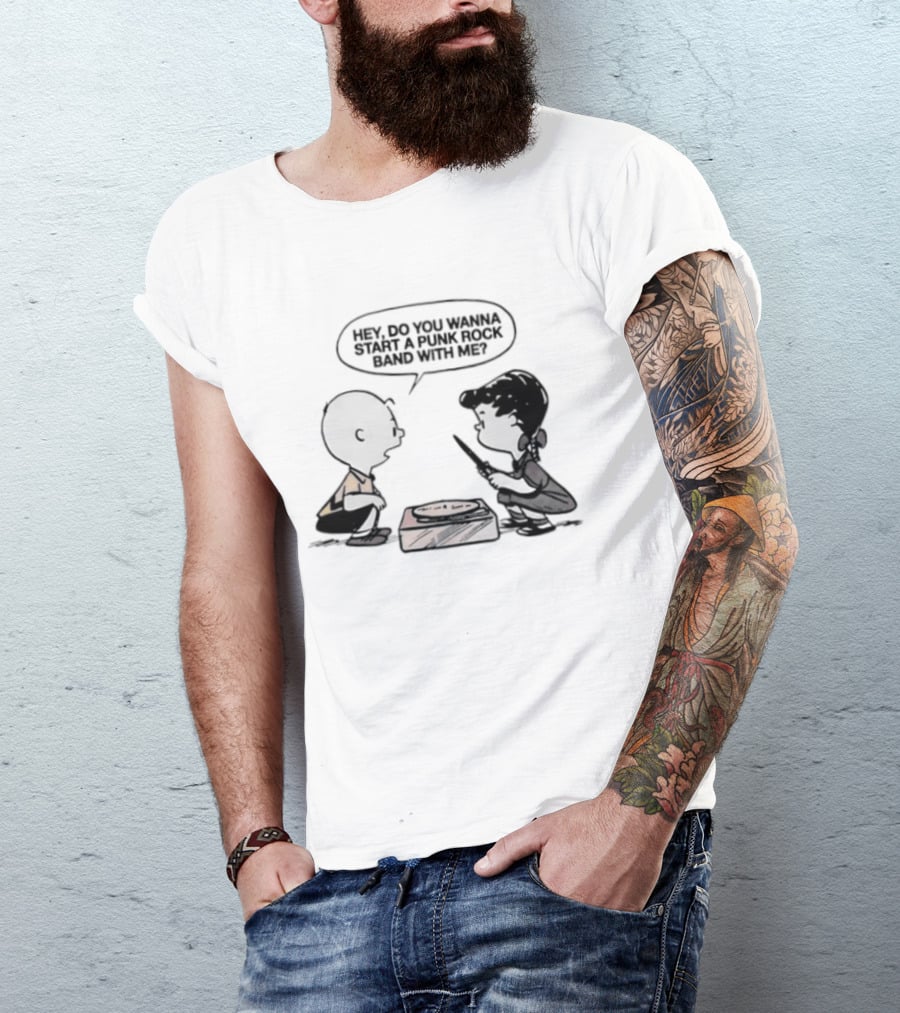 Peanuts Charlie Brown Lucy Van Pelt Hey Do You Wanna Start A Punk Rock Band With Me T-Shirt