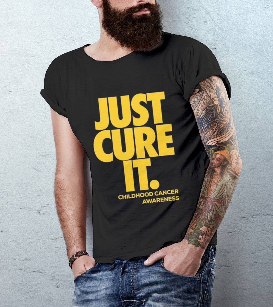 Just Cure It Childhood Cancer Awareness Fundraiser Campaign T-Shirt
